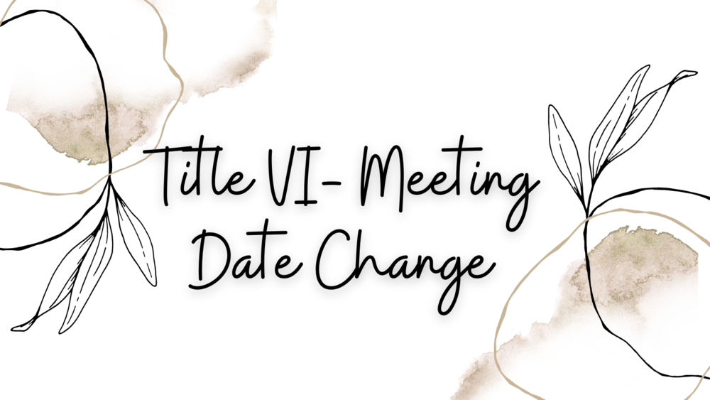 Title VI Meeting Date Change