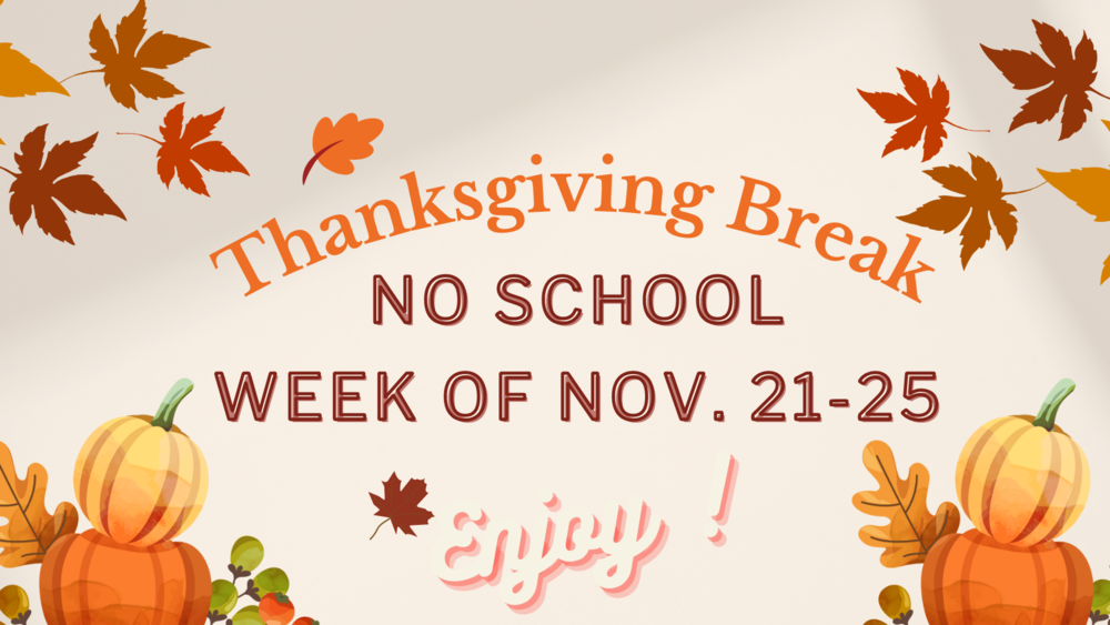 No School-Thanksgiving Break